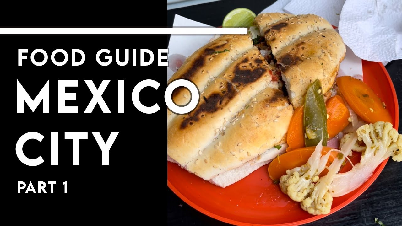 BEST FOOD in Mexico City (Half 1) – FOOD + TRAVEL Guide – CHEF MICHAEL