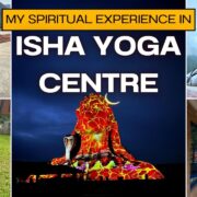 Trip to Isha Yoga Centre, Coimbatore. Budget | Experience | Travel Guide to Adiyogi |